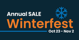 Winterfest Annual Sale | October 23 - November 2